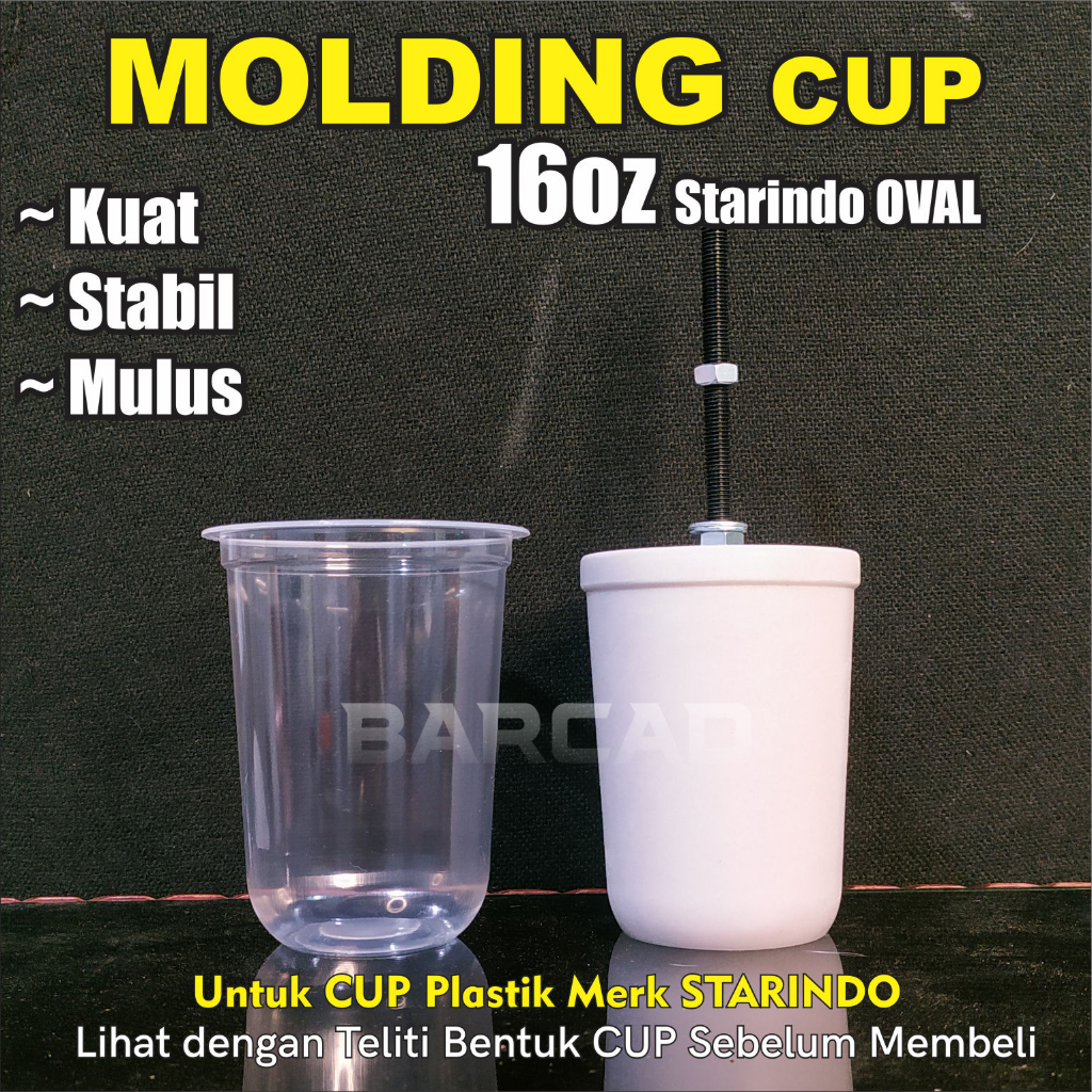 Molding Dudukan Sablon CUP Plastik Starindo 16oz Oval