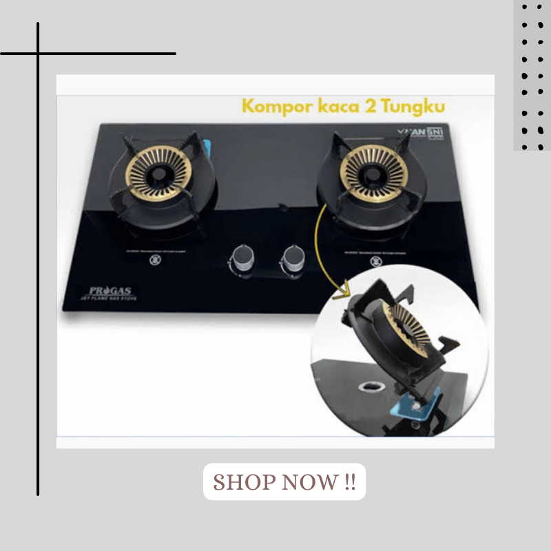 KOMPOR PROGAS 2 TUNGKU TANAM KACA ELEGANT