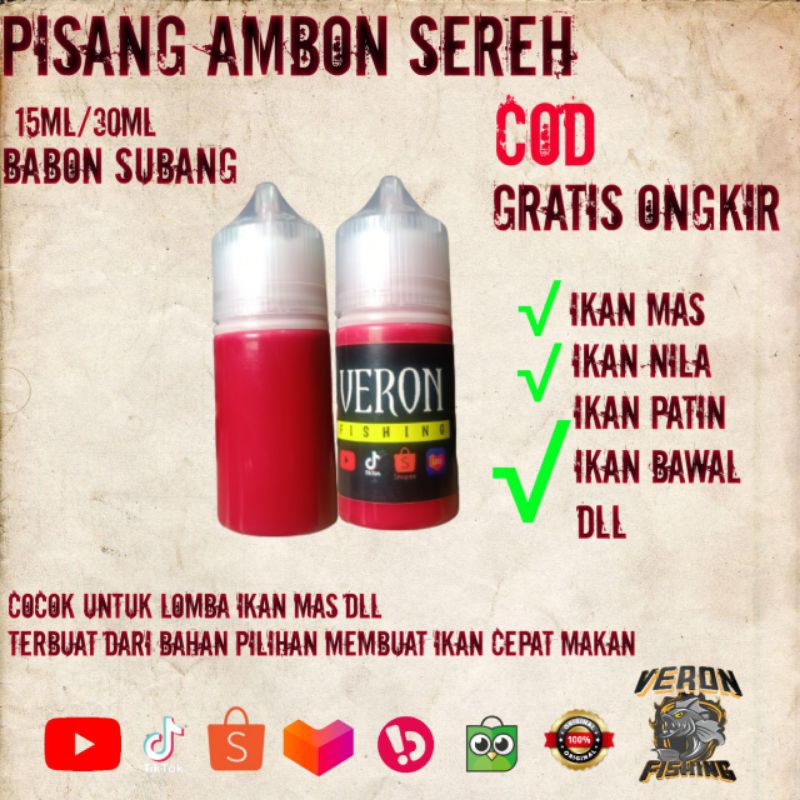 ESSEN PISANG AMBON SEREH VERON FISHING