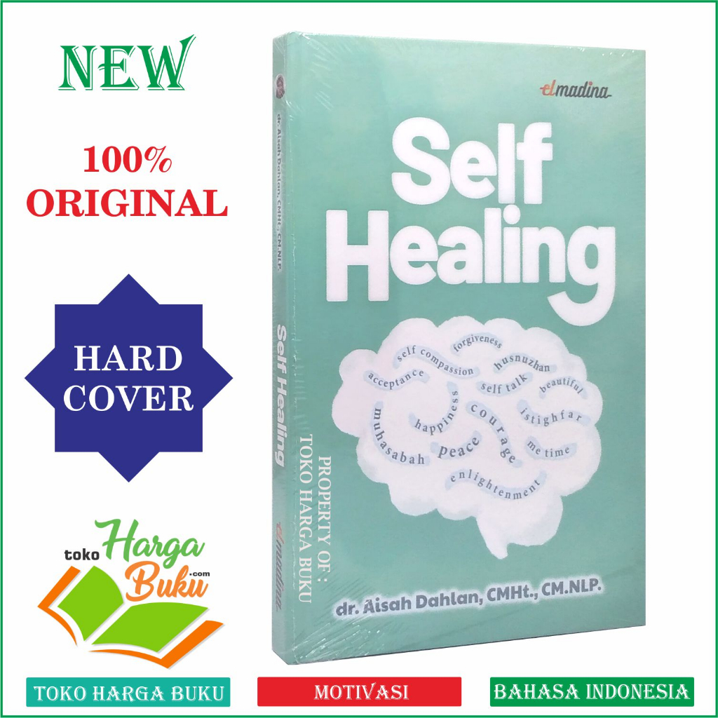 Foto SELF HEALING Proses Penyembuhan Diri Karya dr Aisah Dahlan Penerbit Elmadina