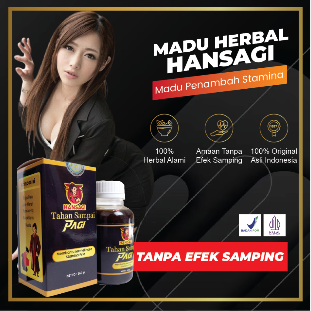 HANSAGI - Madu Pria Perkasa Kuat & Tahan Lama [BPOM & Halal]