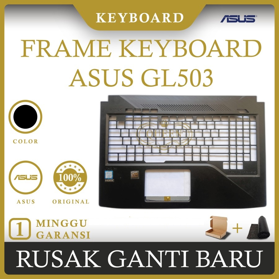 FRAME KEYBOARD LAPTOP ASUS ROG GL503 GL503VD ORIGINAL