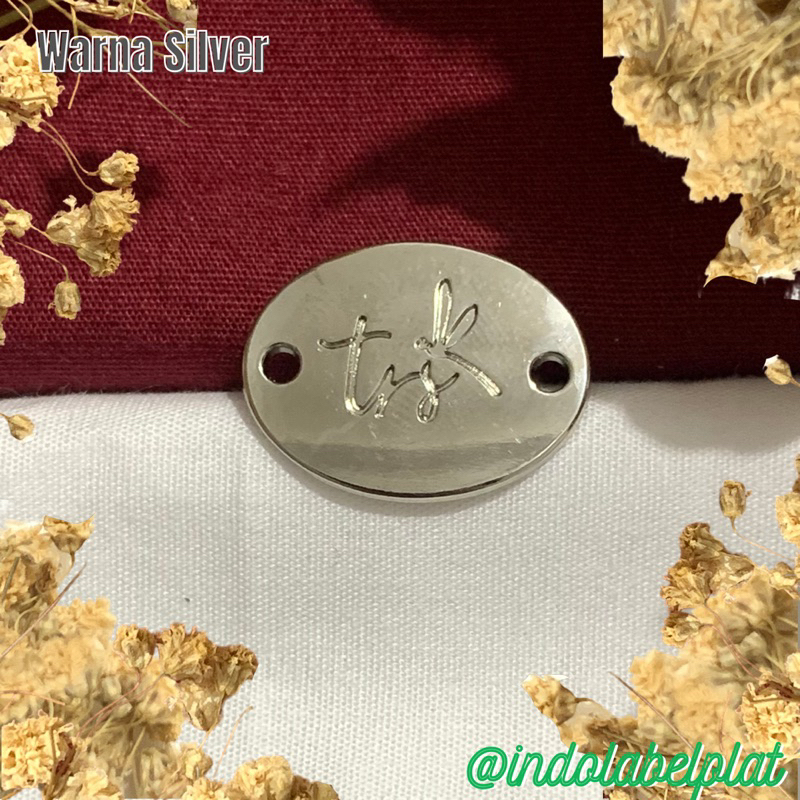 Label Plat Hijab Alloy Custom Ukir LOGO DIATAS PAPAN BULAT (Huruf/ Alphabet/Logo Fashion Label Merk 