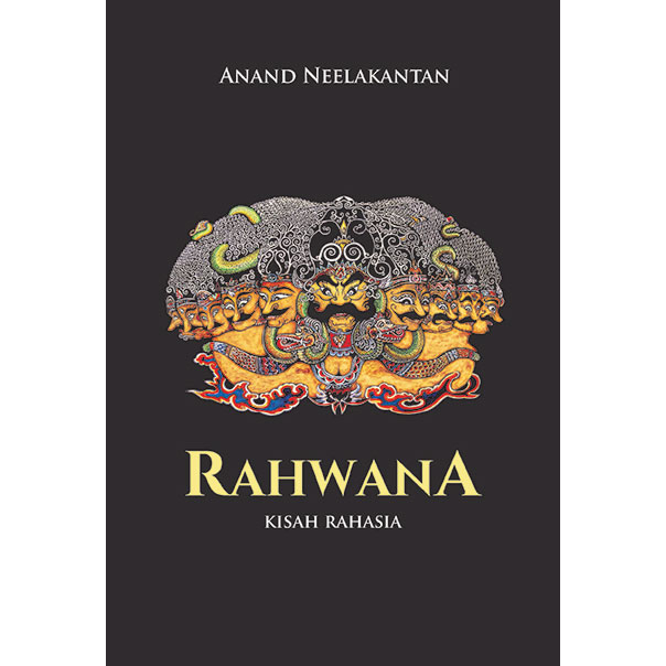 Buku RAHWANA: Kisah Rahasia/ Karya Anand Neelakantan