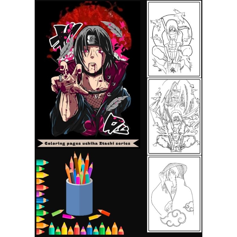 Kertas mewarnai gambar serial anime Uciha Itachi isi 20 pages