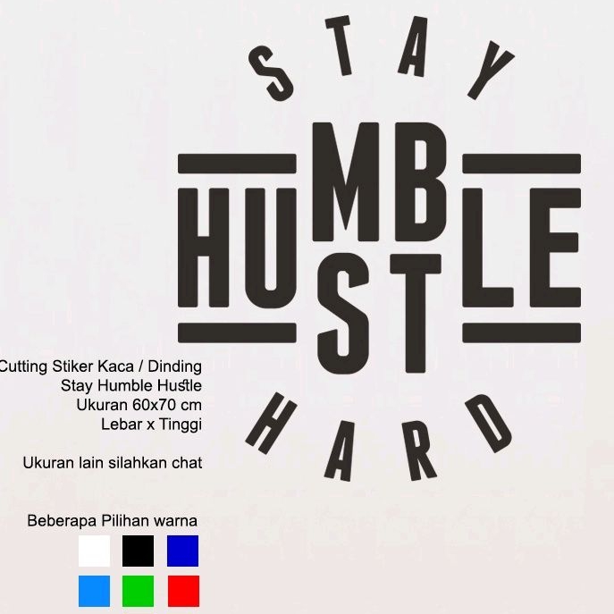 Stiker Katakata Motivasi Kerja Dinding Kaca Kantor Quotes Cutting Sticker Humble