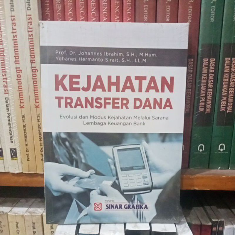 buku kejahatan transfer dana evolusi dan modus kejahatan melalui sarana lembaga keuangan bank