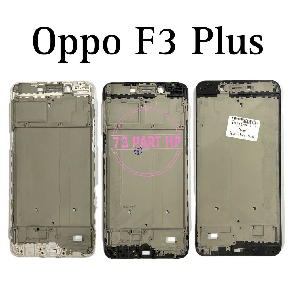 Original Frame Tulang Tengah OP F3 Plus / F3+ / F3plus / CPH1613 - Bezel Bezzel Bejel dudukan LCD & 