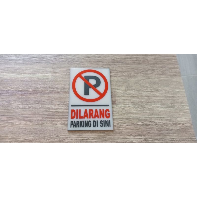 Signage Label Penanda Dilarang Parkir