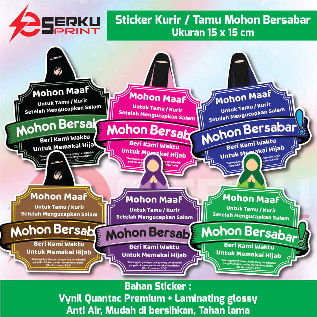 

STIKER KURIR / TAMU MOHON BERSABAR STICKER HIJAB JILBAB UK 15CMX15CM | STICKER ANTI AIR LAMINANTING GLOSSY|READY STOCK