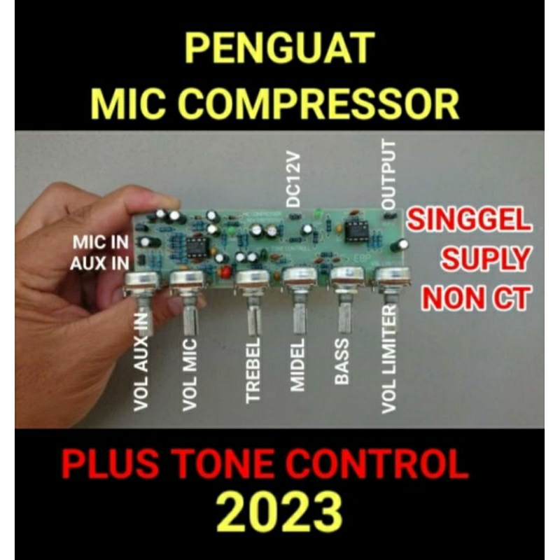 penguat mic compressor plus tone control IC