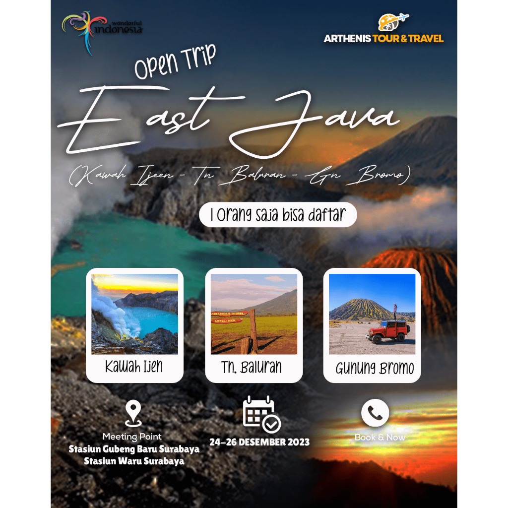 OPEN TRIP EAST JAVA KAWAH IJEN BROMO START SURABAYA 24-26 DESEMBER 2023