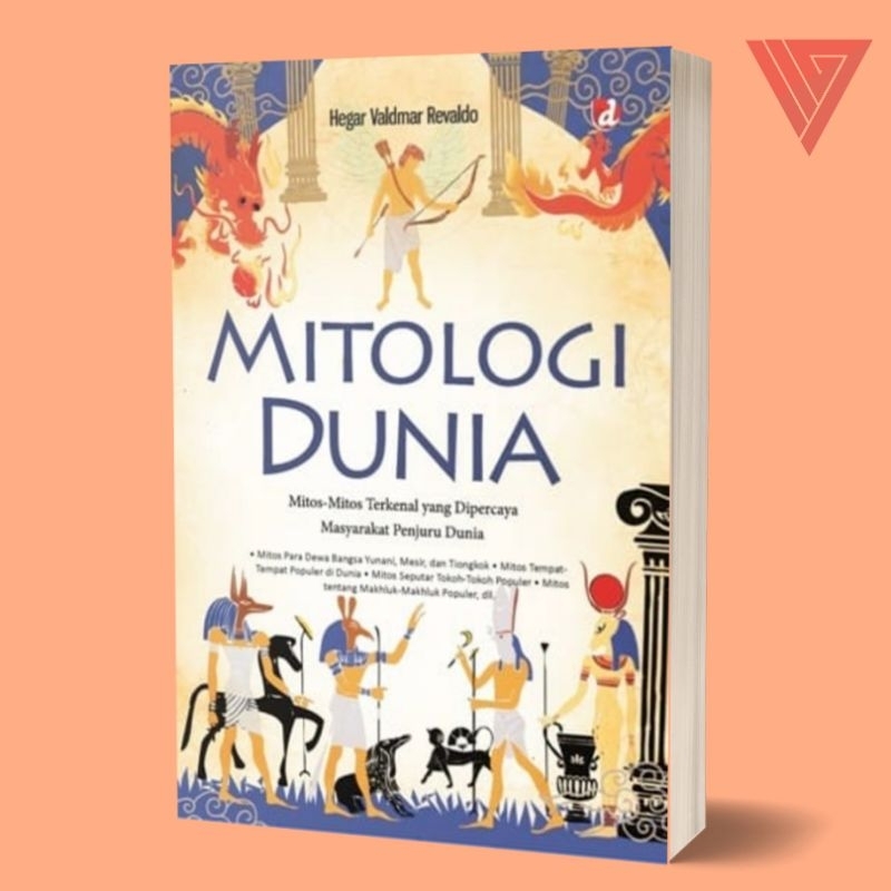 Iyig - Buku Mitologi Dunia; Mitos-Mitos Terkenal Yang Dipercaya Masyarakat Penjuru Dunia - Diva Pres