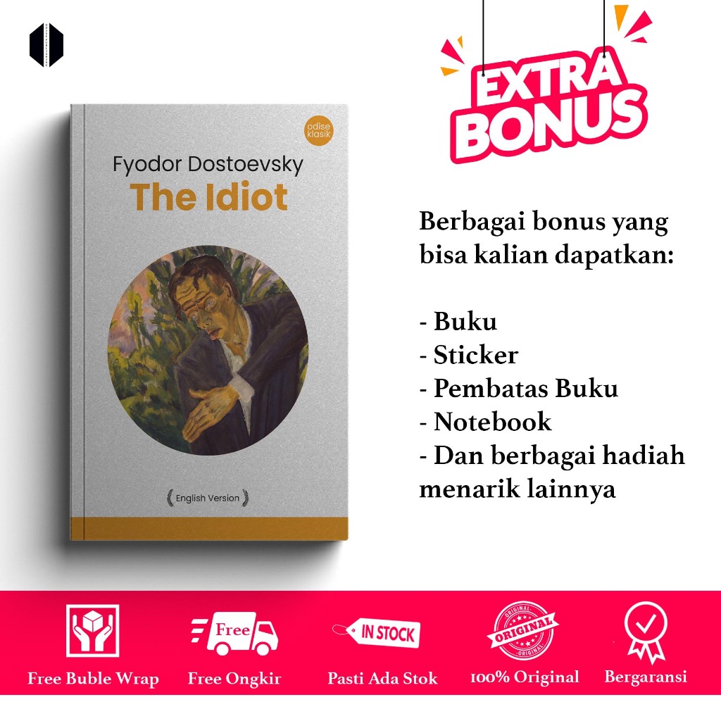 The Idiot - Fyodor Dostoevsky
