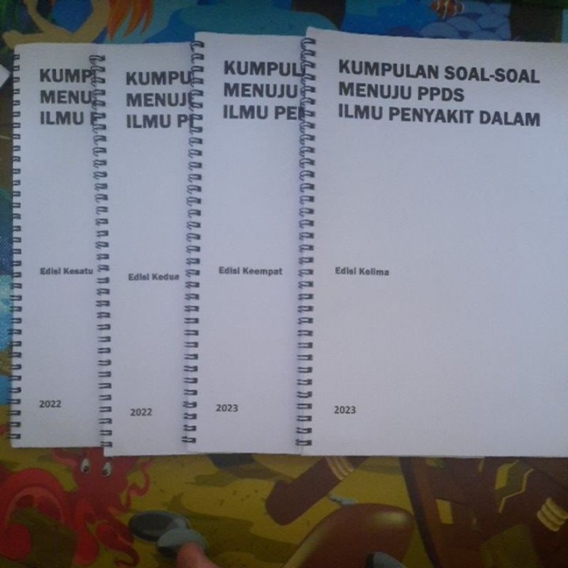 PPDS IPD Edisi 1,2,4,5 Buku Kumpulan soal-soal Menuju PPDS Ilmu Penyakit Dalam Edisi 1, 2, 4 & 5