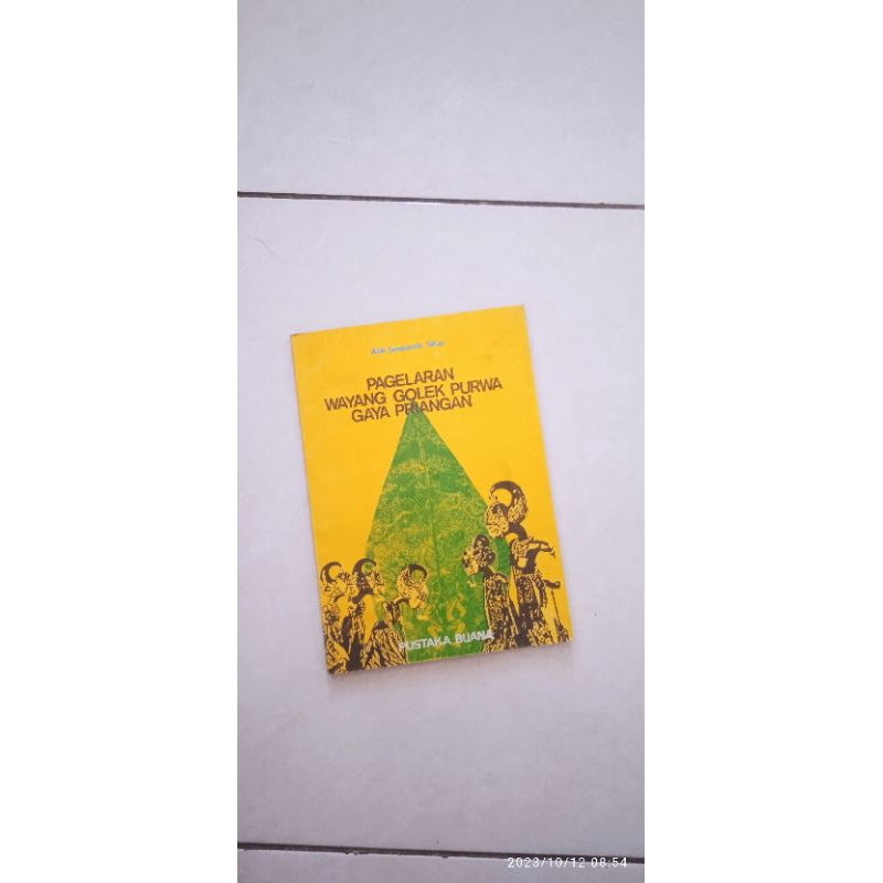 Pagelaran Wayang Golek PurwaGaya PrianganAtik Soepandi, S. Kar. Gambar Kulit KadarismanPustaka Buana