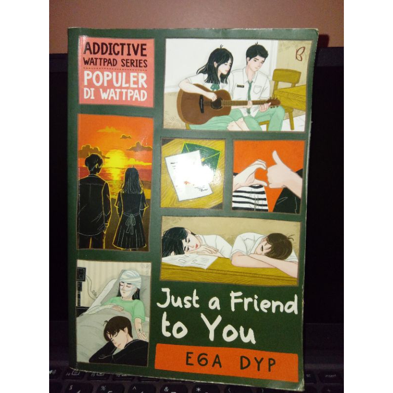 

NOVEL JUST A FRIEND TO YOU (PRELOVED)