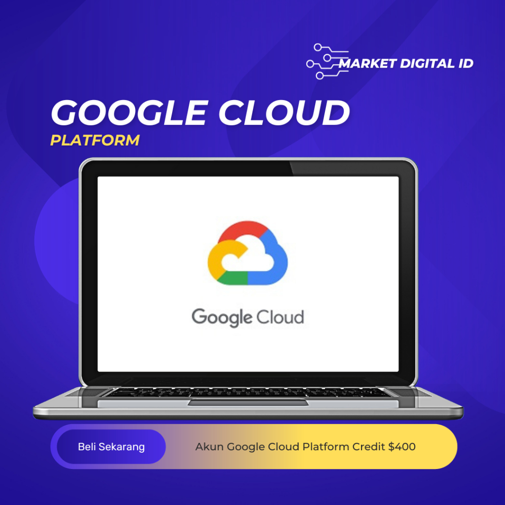 Akun Google Cloud Platform Credit $400 akses premium private akun
