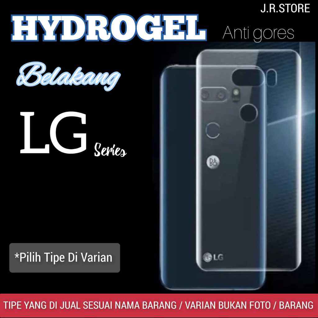 BELAKANG HYDROGEL anti gores LG G8 / LG G7 Thinq / LG G6 / LG G5 / LG G4 / LG G3