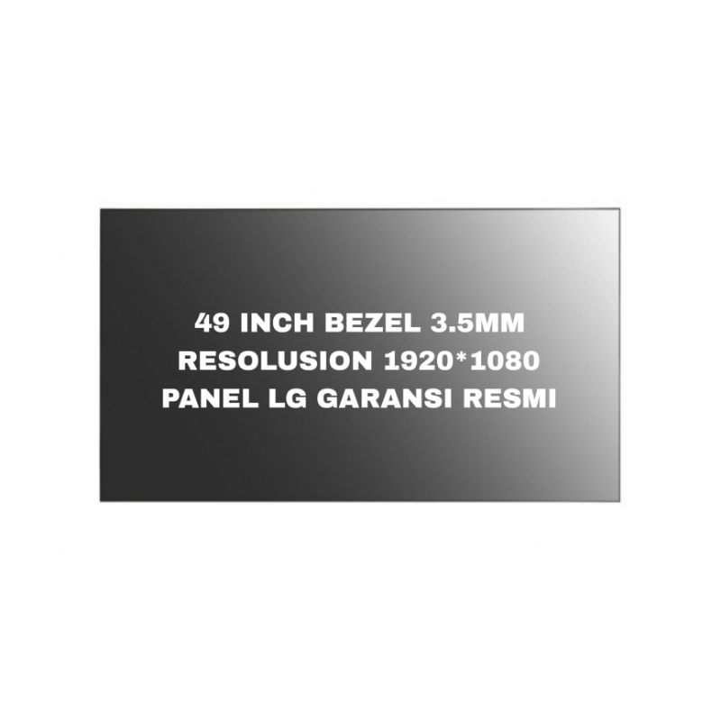 DISTRIBUTOR TV VIDEO WALL 49 INCH BEZEL 3.5MM PANEL LG GARANSI RESMI 1920*1080