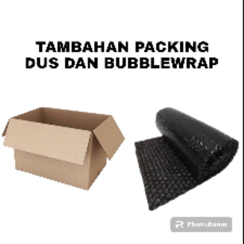 

TAMBAHAN PACKING DUS DAN BUBBLEWRAP