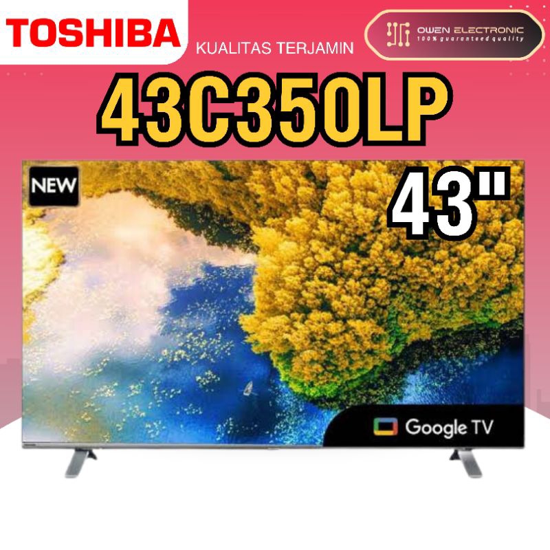 TOSHIBA 43C350LP 4K UHD HDR Smart Google TV 43 Inch 43C350