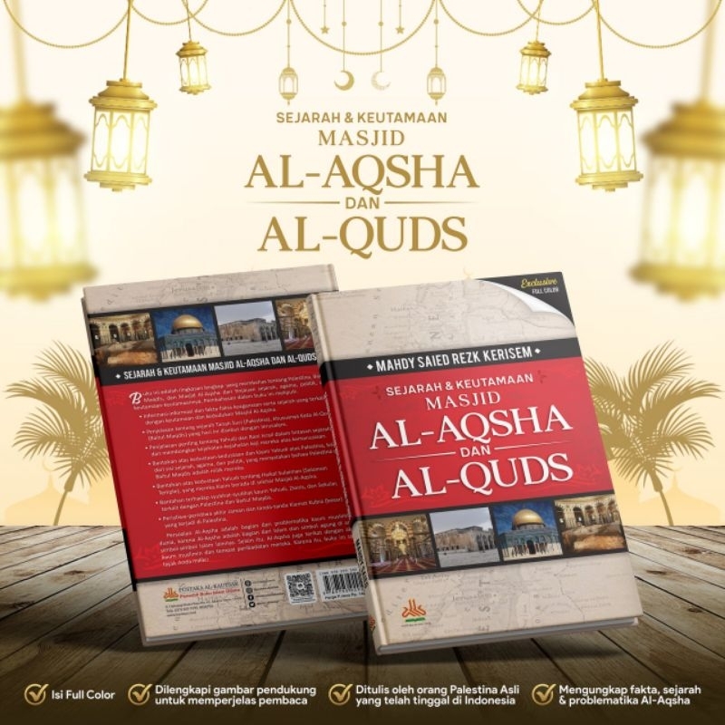 Sejarah & keutamaan Masjid Al-Aqsha dan  Al-Quds | Al Aqsa Al Quds