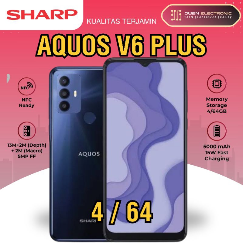 SHARP Aquos V6 Plus 4GB/64GB GARANSI
RESMI