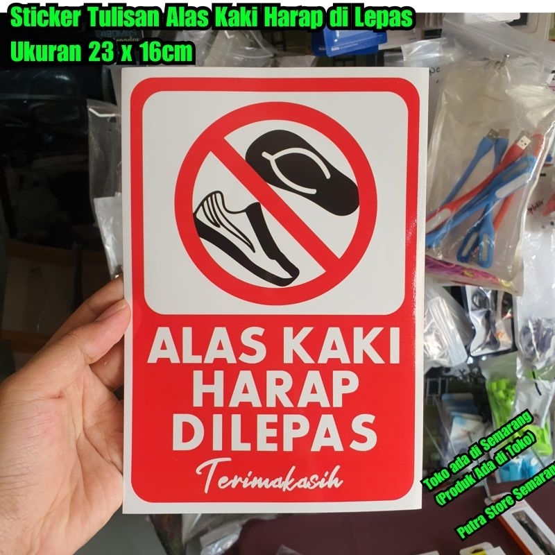 

Stiker alas kaki harap di lepas 23x16cm Sticker tulisan alas kaki harap di lepas