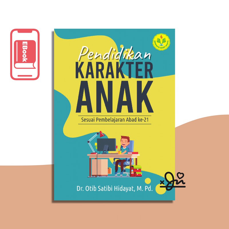 

[SE034] Pendidikan Karakter Anak Sesuai Pembelajaran Abad ke-21