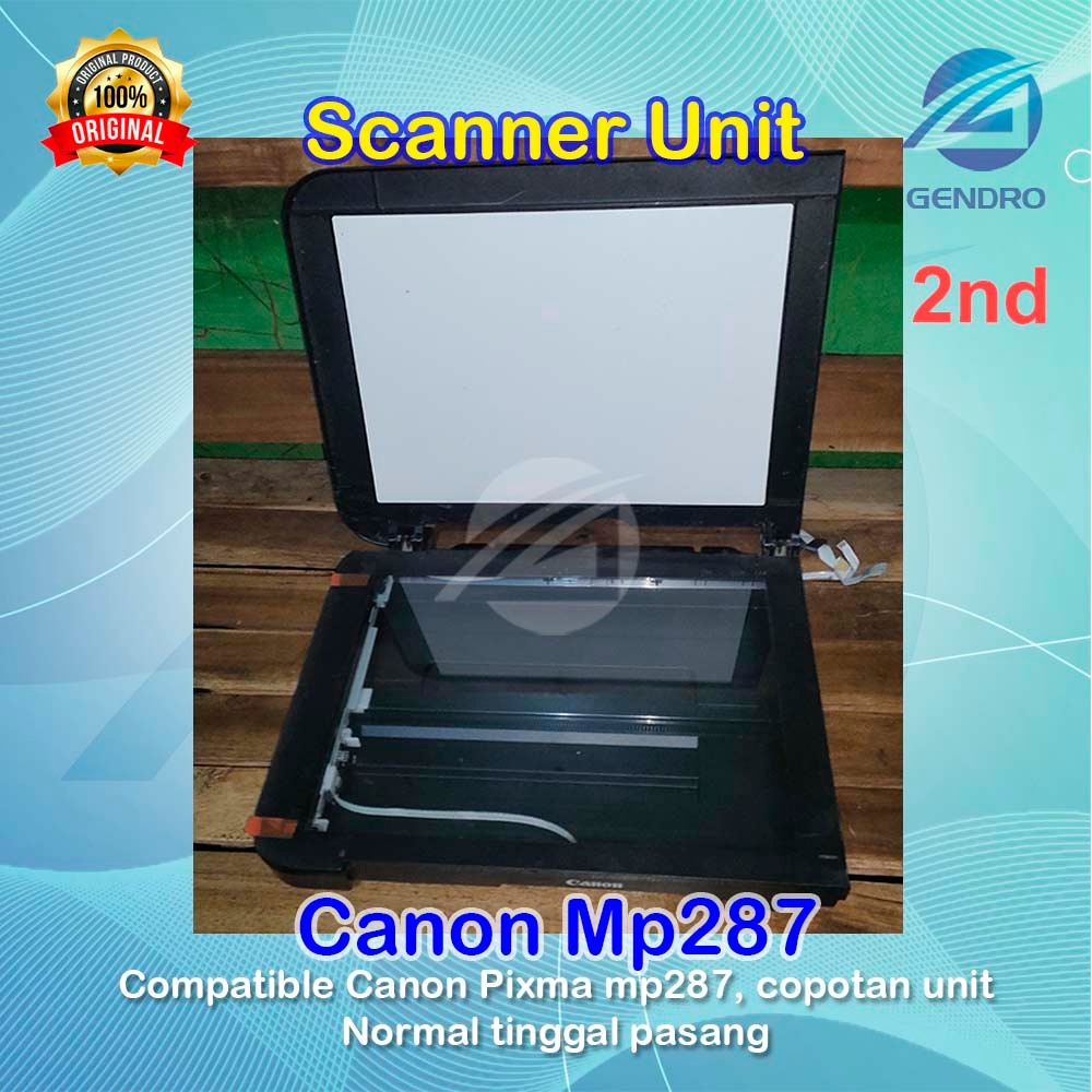 Scanner Unit mp287 Scan Canon Mp-287 Copotan siap pakai