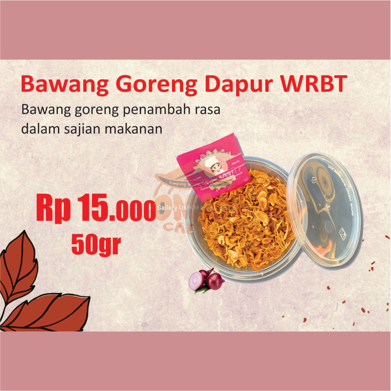 

Bawang goreng Dapur WRBT