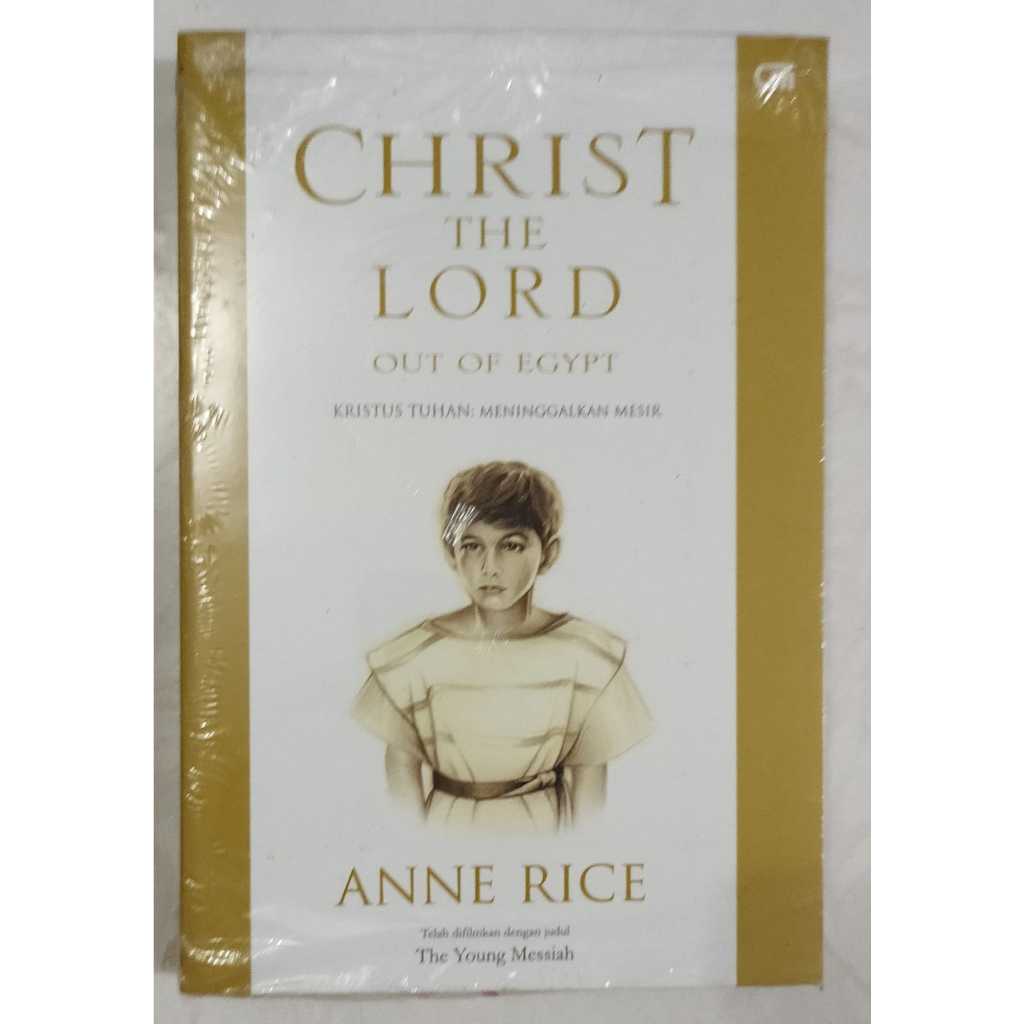 Christ The Lord Out of Egypt_Anne Rice