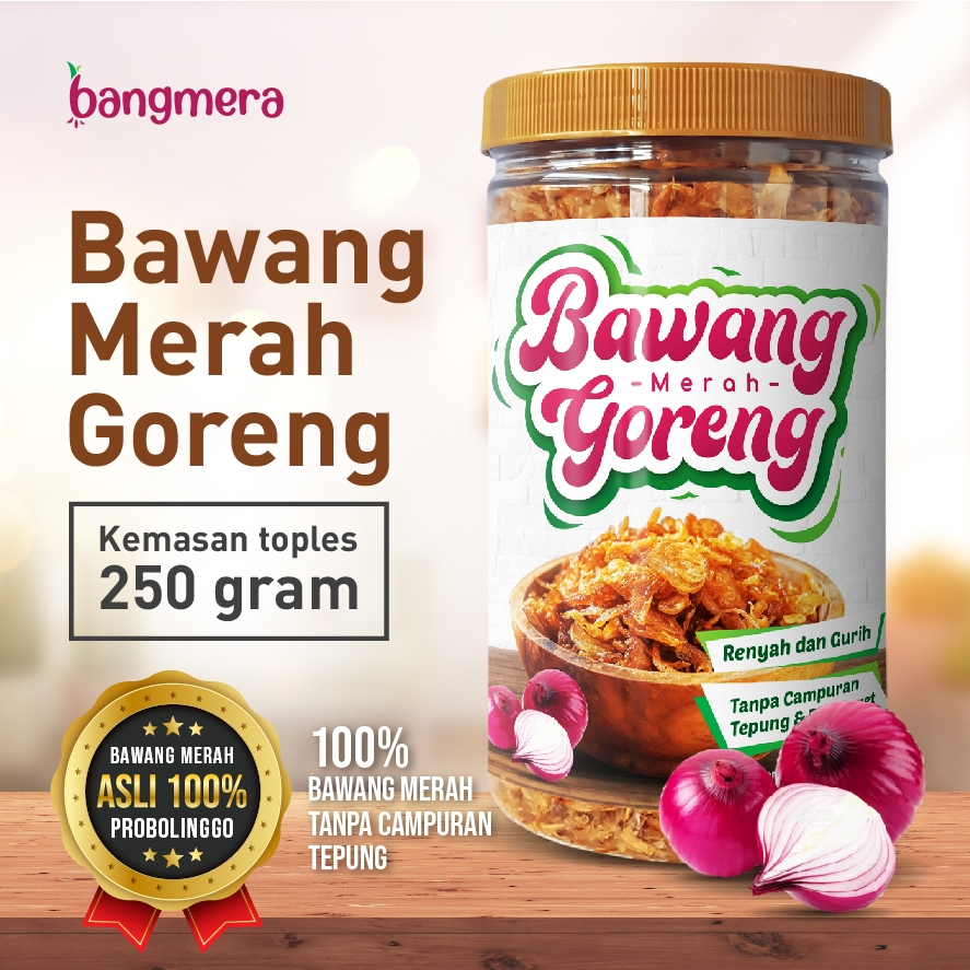 BANGMERA - Bawang Merah Goreng Kemasan Toples 1000mL / 250 gram
