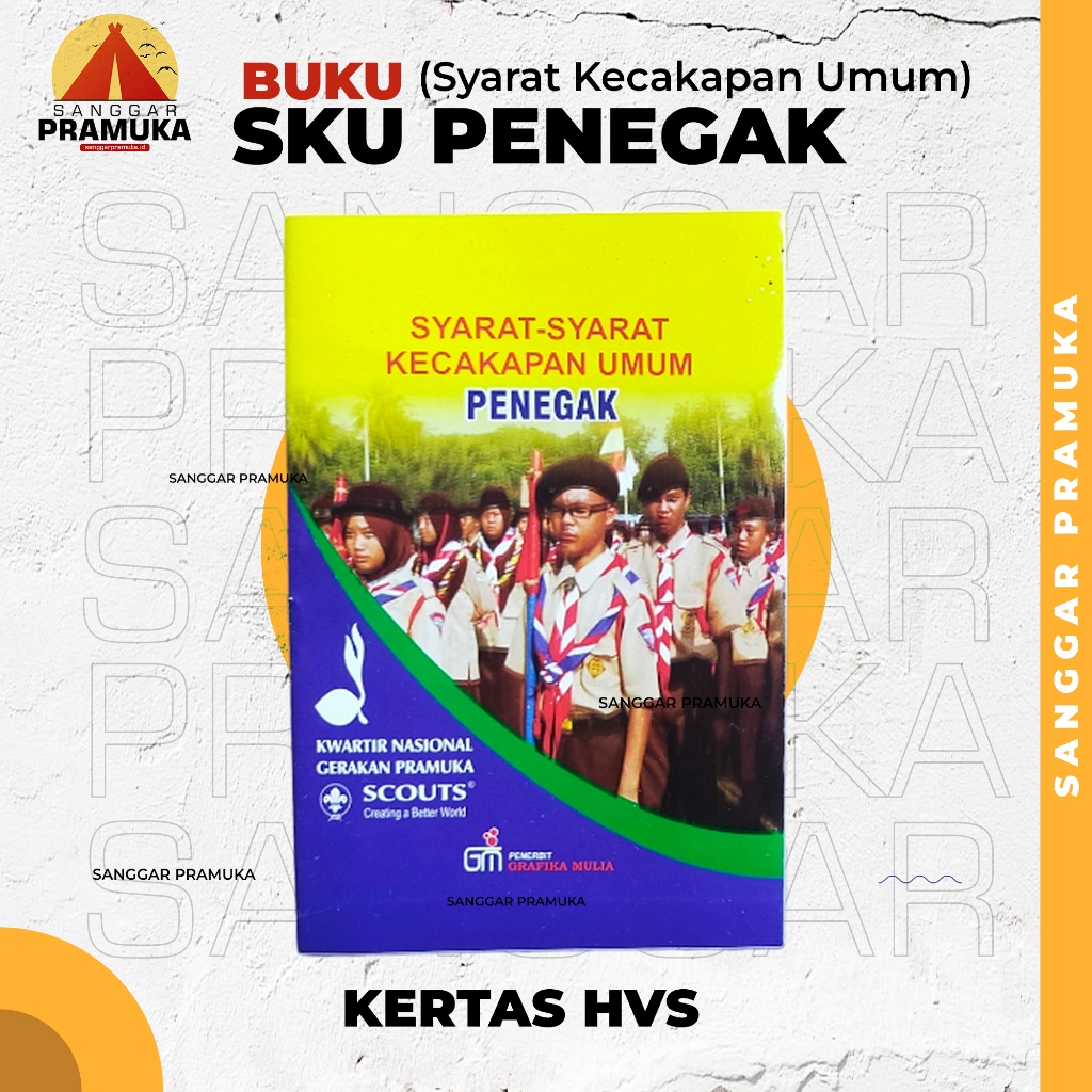 Buku Sku Penegak / Buku Syarat Kecakapan Umum Penegak / Buku Pramuka Penegak