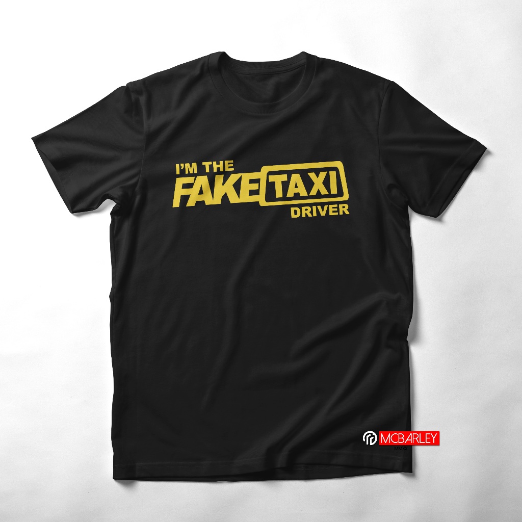 T-shirt / Kaos FAKE TAXI DRIVER PARODY