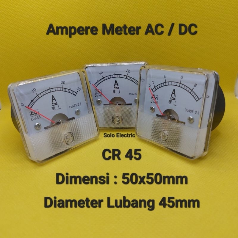 Ampere Meter DC / AC / Ampere Meter CR 45 / Ampere Meter 10A 20A 30A