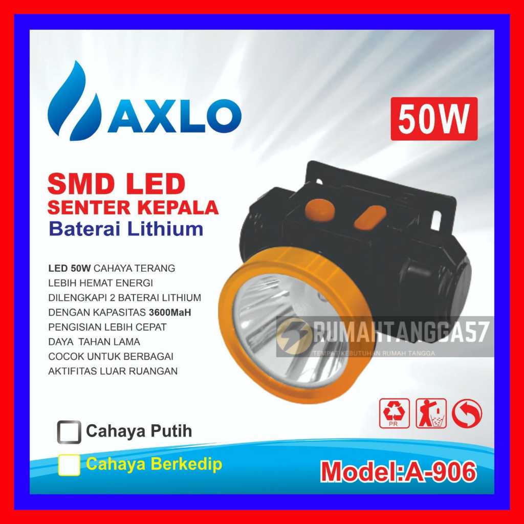 SENTER KEPALA AXLO A-906 / SMD LED SENTER KEPALA BATERAI LITHIUM LED 50W / SENTER LAMPU KEPALA 50WAT