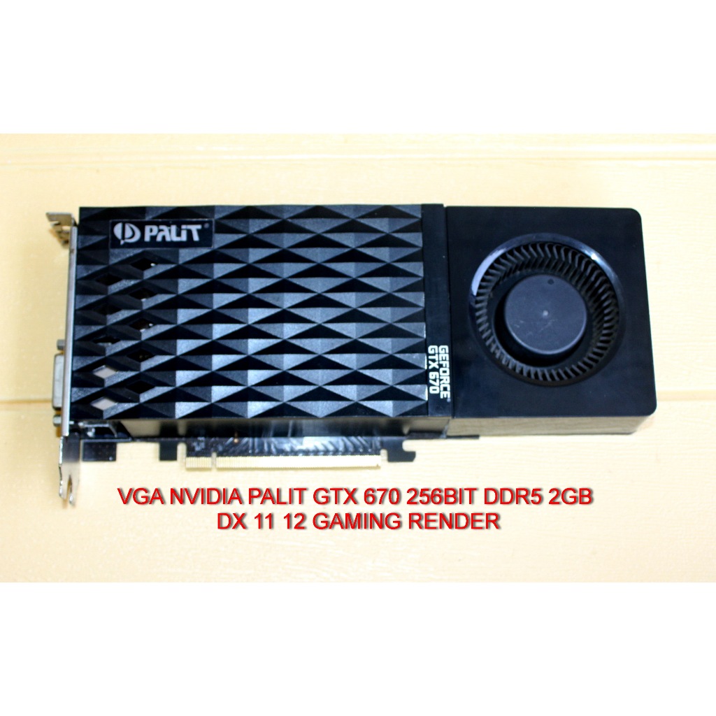 VGA PALIT NVIDIA GTX 670 256 BIT DDR5 2GB RENDER GAMING LANCAR JAYA