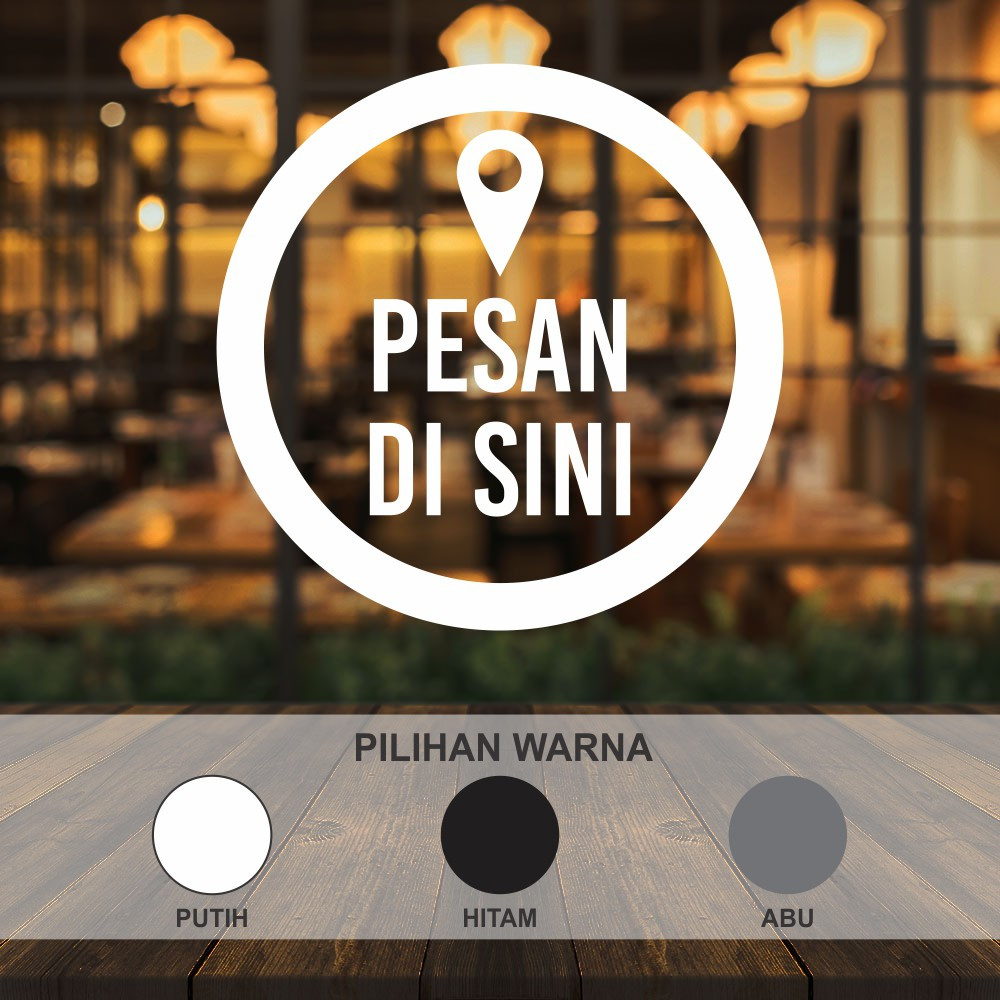 Cutting Sticker Pesan Di Sini Stiker Cafe Resto Tempat Usaha Stiker Dinding Wall Sticker