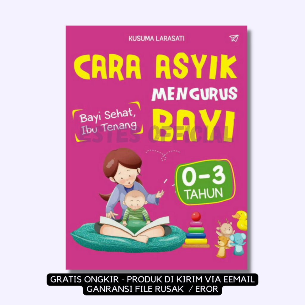 

[ 1560 ] CARA ASYlK MENGURUS BAYl 0-3 TAHUN