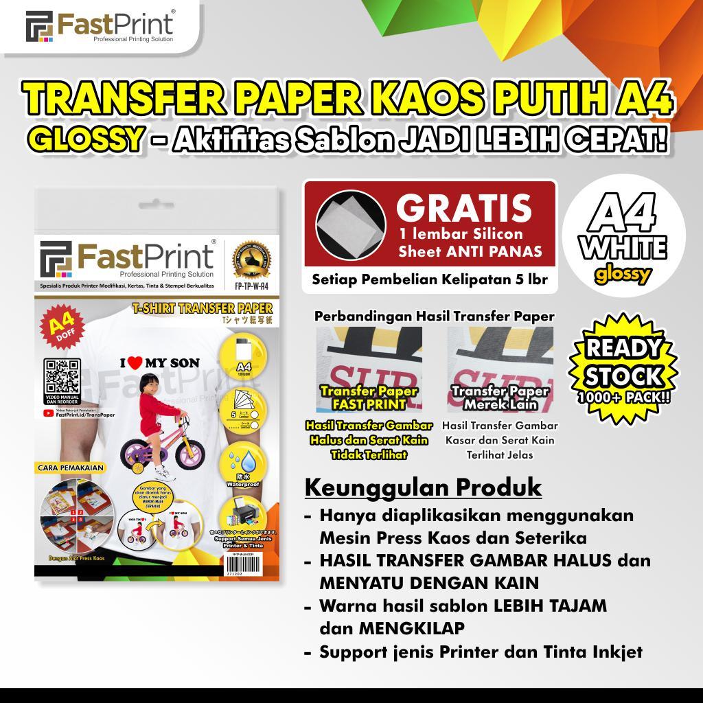 

Fast Print Transfer Paper Kertas Sablon T-Shirt White Glossy Taiwan A4