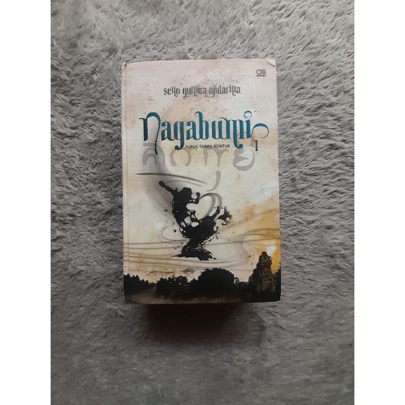 Nagabumi 1 Jurus Tanpa Bentuk - Seno Gumira Ajidarma