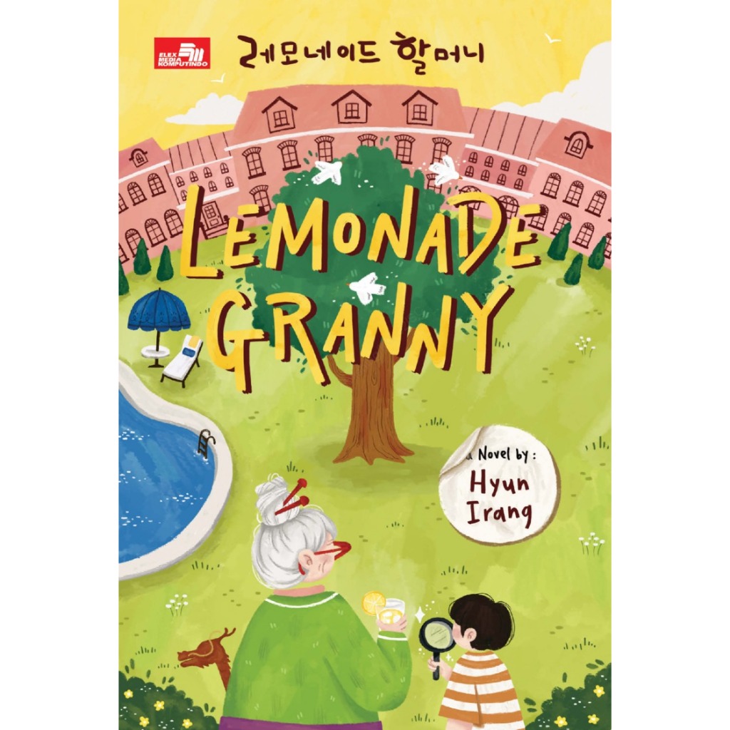 Novel Lemonade Granny,  Novel Terjemahan Korea Hyun I Rang, [Elex Media]