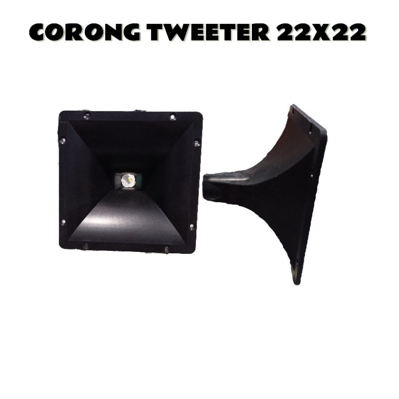 corong TWEETER 22 x 22 / horn tweeter bahan tebal