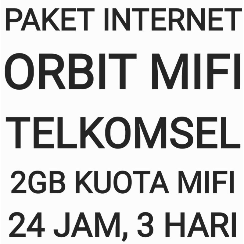 [CHAT DULU SEBELUM ORDER]Paket Internet Orbit Mifi Telkomsel 2 GB 3 Hari 24 Jam Kuota Data Modem Tse