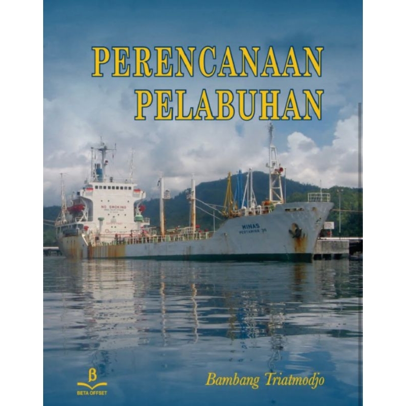 

PERENCANAAN PELABUHAN by BAMBANG TRIATMODJO