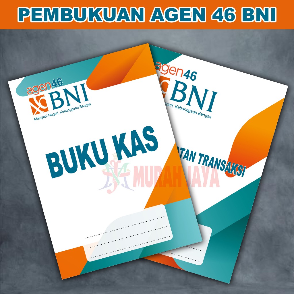 

BUKU KAS AGEN 46 BNI | BUKU CATATAN TRANSAKSI AGEN 46 BNI