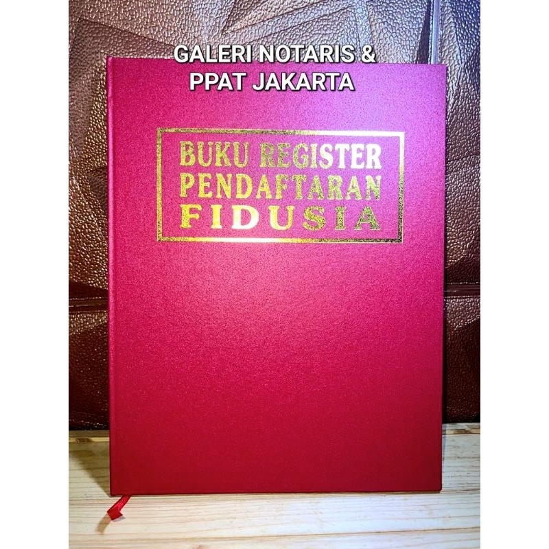 

Buku Register Pendaftaran Fidusia Buku Pendukung Register Pendaftaran Fidusia