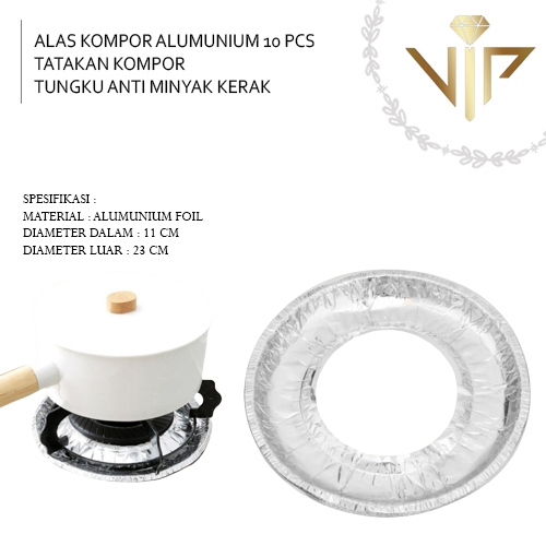 

VIP ALAS KOMPOR ALUMUNIUM 10 PCS TATAKAN KOMPOR TUNGKU ANTI MINYAK KERAK
